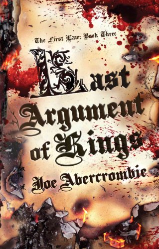 cover image Last Argument of Kings: The First Law, Book Three