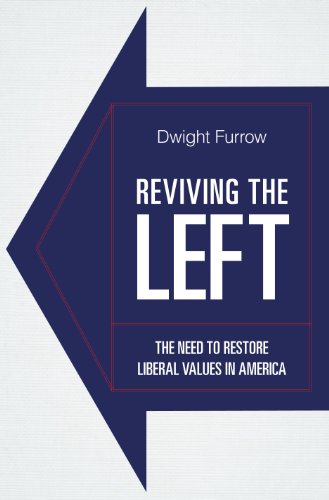 cover image Reviving the Left: The Need to Restore Liberal Values in America