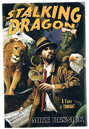 cover image Stalking the Dragon: A Fable of Tonight