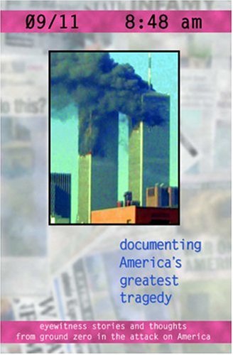 cover image 9/11 8:48 A.M.: Documenting America's Greatest Tragedy