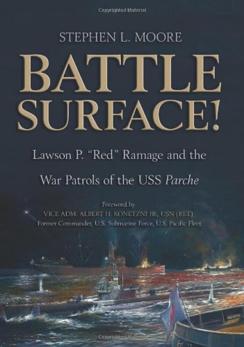 cover image Battle Surface!: Lawson P. "Red" Ramage and the War Patrols of the USS Parche