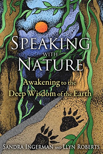 cover image Speaking with Nature: Awakening to the Deep Wisdom of the Earth