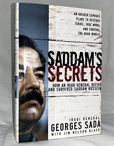 cover image Saddam's Secrets: How an Iraqi General Defied & Survived Saddam Hussein