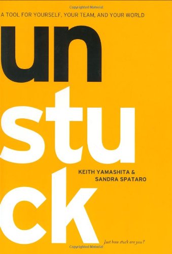 cover image Unstuck: A Tool for Yourself, Your Team, and Your World