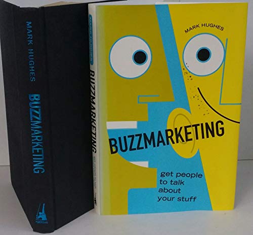 cover image Buzzmarketing: Get People to Talk about Your Stuff