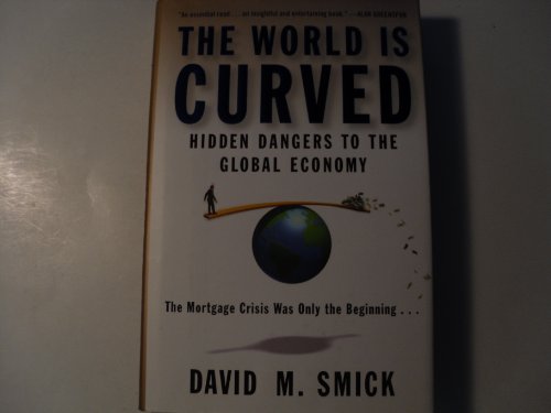 cover image The World Is Curved: Hidden Dangers to the Global Economy