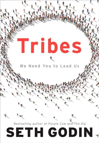 cover image Tribes: We Need You to Lead Us