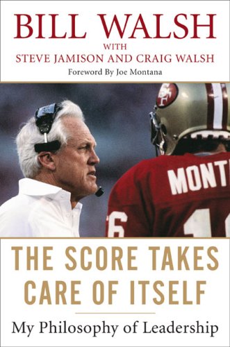 cover image The Score Takes Care of Itself: My Philosophy of Leadership