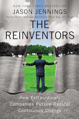 cover image The Reinventors: How Extraordinary Companies Pursue Radical Continuous Change