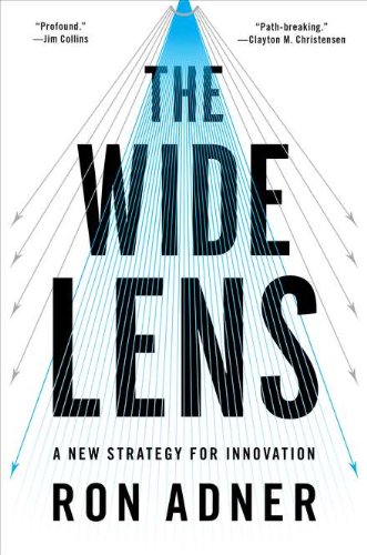 cover image The Wide Lens: 
A New Strategy for Innovation