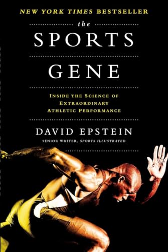 cover image The Sports Gene: Inside the Science of Extraordinary Athletic Performances