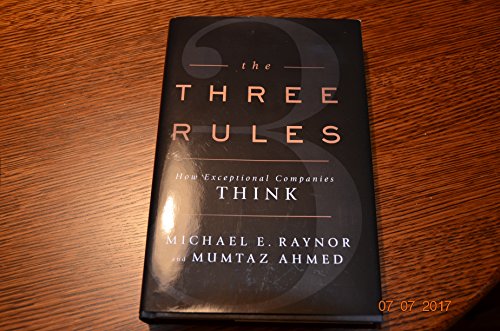 cover image The Three Rules: How Exceptional Companies Think