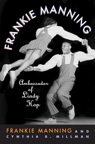 cover image Frankie Manning: The Ambassador of Lindy Hop