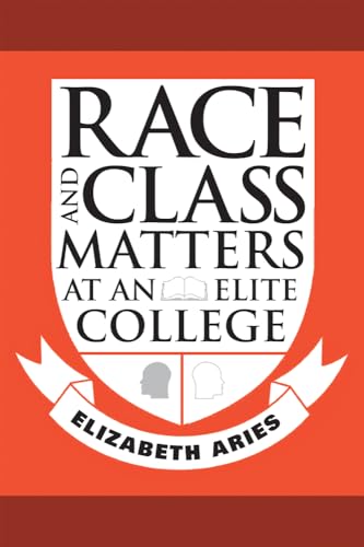 cover image Race and Class Matters at an Elite College