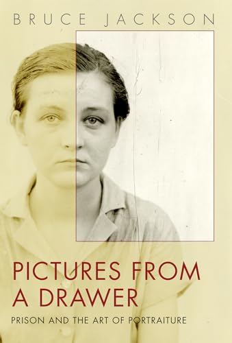 cover image Pictures from a Drawer: Prison and the Art of Portraiture
