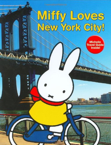 cover image Miffy Loves New York City!