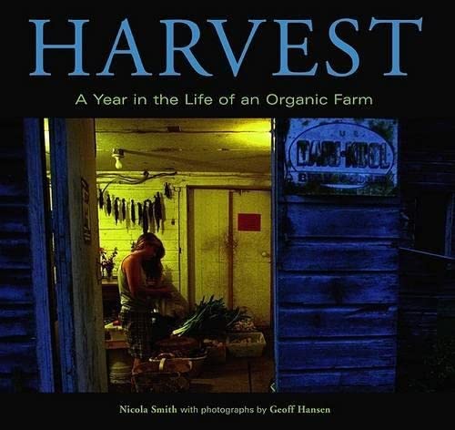 cover image HARVEST: A Year in the Life of an Organic Farm