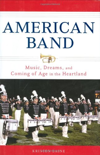 cover image American Band: Music, Dreams, and Coming of Age in the Heartland