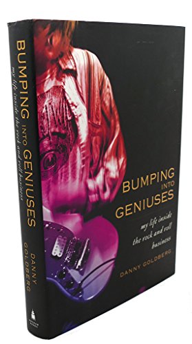 cover image Bumping into Geniuses: My Life Inside the Rock and Roll Business