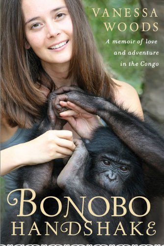 cover image Bonobo Handshake: A Memoir of Love and Adventure in the Congo