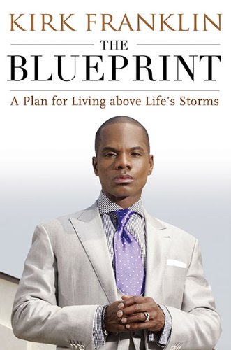 cover image The Blueprint: A Plan for Living Above Life’s Storms