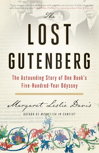cover image The Lost Gutenberg: The Astounding Story of One Book’s Five-Hundred-Year Odyssey 