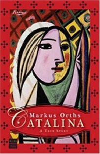 Catalina: A True Story