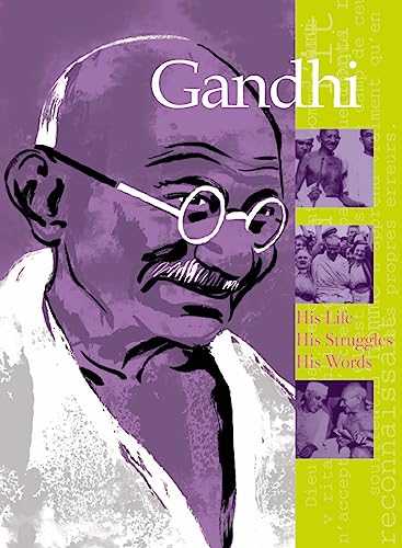 cover image Gandhi: His Life, His Struggles, His Words