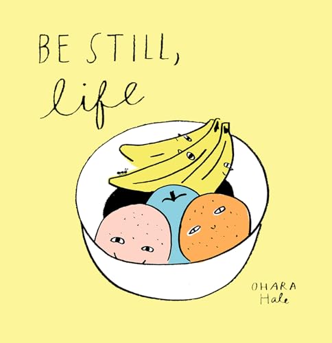 cover image Be Still, Life