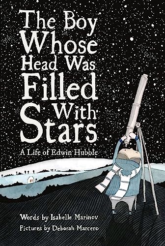 cover image The Boy Whose Head Was Filled with Stars: A Life of Edwin Hubble