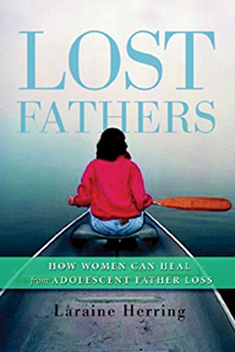cover image LOST FATHERS: How Women Can Heal from Adolescent Father Loss