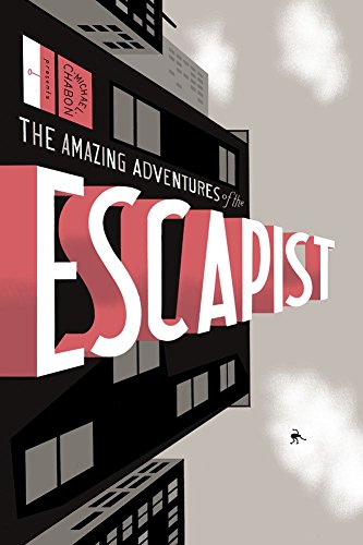 cover image Michael Chabon Presents the Amazing Adventures of the Escapist: #1