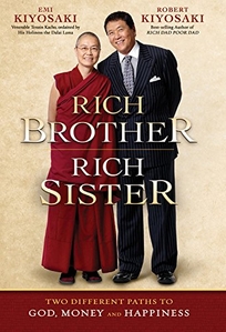 Rich Brother Rich Sister: Two Different Paths to God