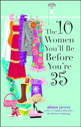cover image The 10 Women You'll Be Before You're 35 10 Women You'll Be Before You're 35