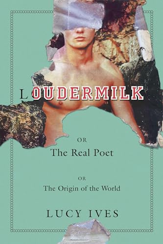 cover image Loudermilk: Or, the Real Poet; Or, the Origin of the World