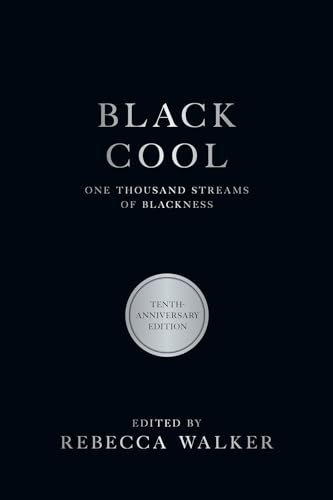 cover image Black Cool: One Thousand Streams of Blackness