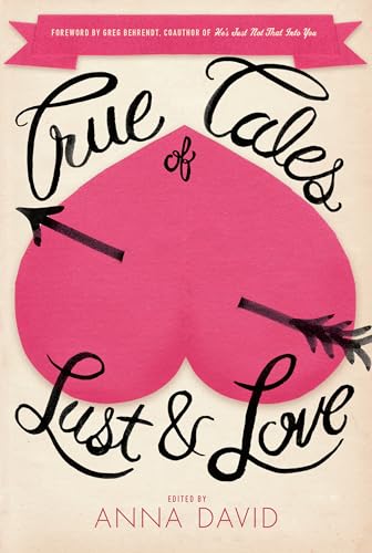 cover image True Tales of Lust and Love