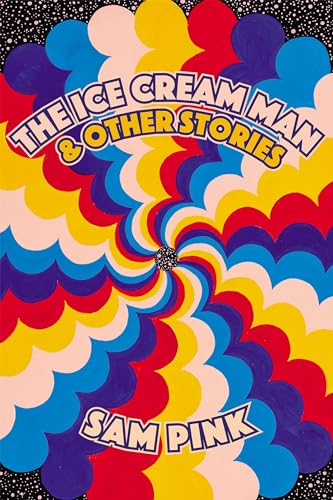cover image The Ice Cream Man and Other Stories