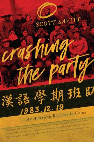 cover image Crashing the Party: An American Reporter in China 