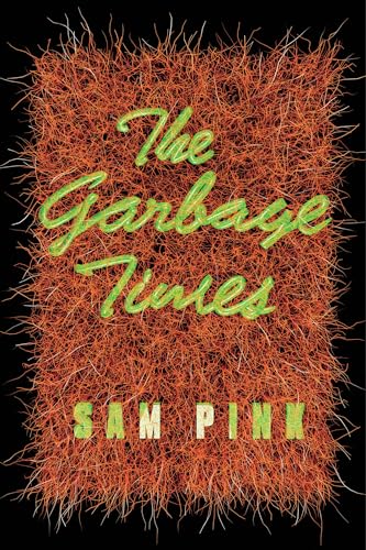 cover image The Garbage Times/White Ibis: Two Novellas