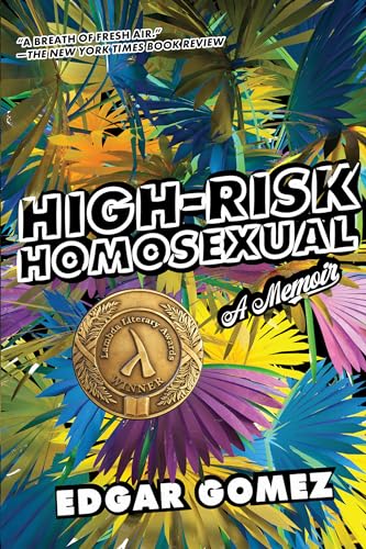 cover image High-Risk Homosexual: A Memoir