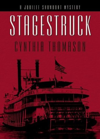 cover image Stagestruck: A Jubilee Showboat Mystery