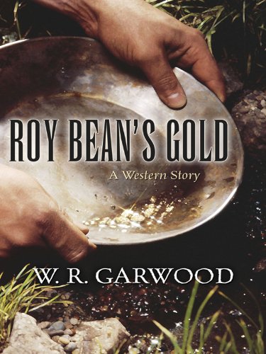 cover image Roy Bean's Gold