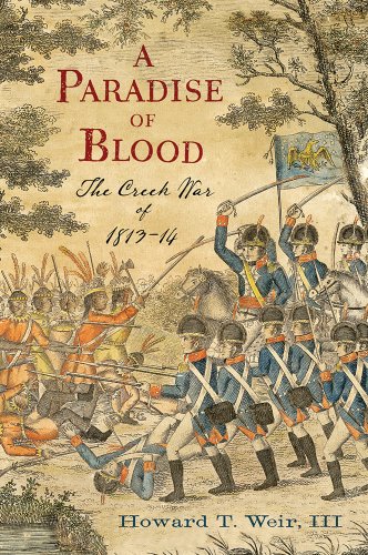 cover image A Paradise of Blood: The Creek War of 1813-1814