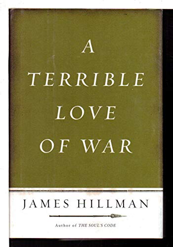 cover image A TERRIBLE LOVE OF WAR