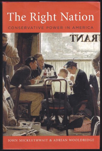 cover image THE RIGHT NATION: Conservative Power in America