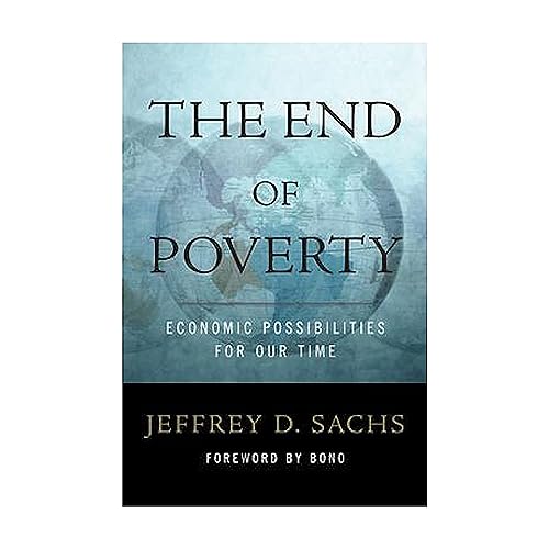 cover image THE END OF POVERTY: Economic Possibilities for Our Time