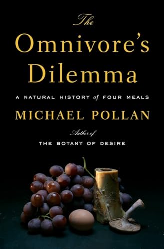 cover image The Omnivore's Dilemma: A Natural History of Four Meals