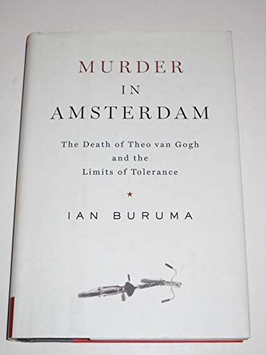 cover image Murder in Amsterdam: The Death of Theo van Gogh and the Limits of Tolerance