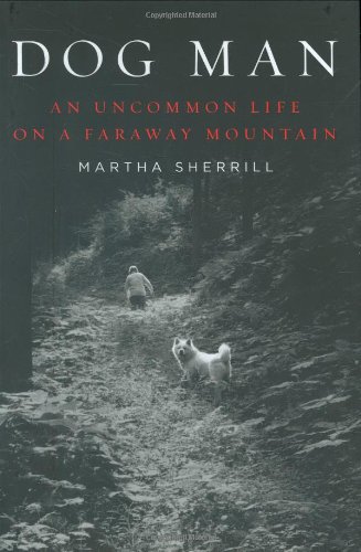 cover image Dog Man: An Uncommon Life on a Faraway Mountain